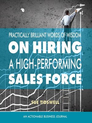 cover image of Practically Brilliant Words of Wisdom on Hiring a High-Performing Sales Force